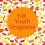 fall youth programs