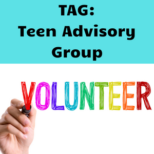 TAG: Teen Advisory Group