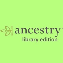 Ancestry Library Edition - must be used inside the Library building Ancestry Library Edition - must be used inside the Library building