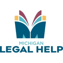 Michigan Legal Help is a free, statewide online resource designed to help Michigan residents handle simple civil legal matters on their own. Michigan Legal Help is a free, statewide online resource designed to help Michigan residents handle simple civil legal matters on their own.